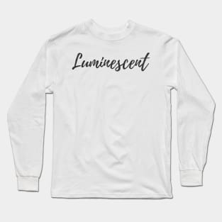 Shine from Within - Set Your Intentions - Choose a Word of the Year Long Sleeve T-Shirt